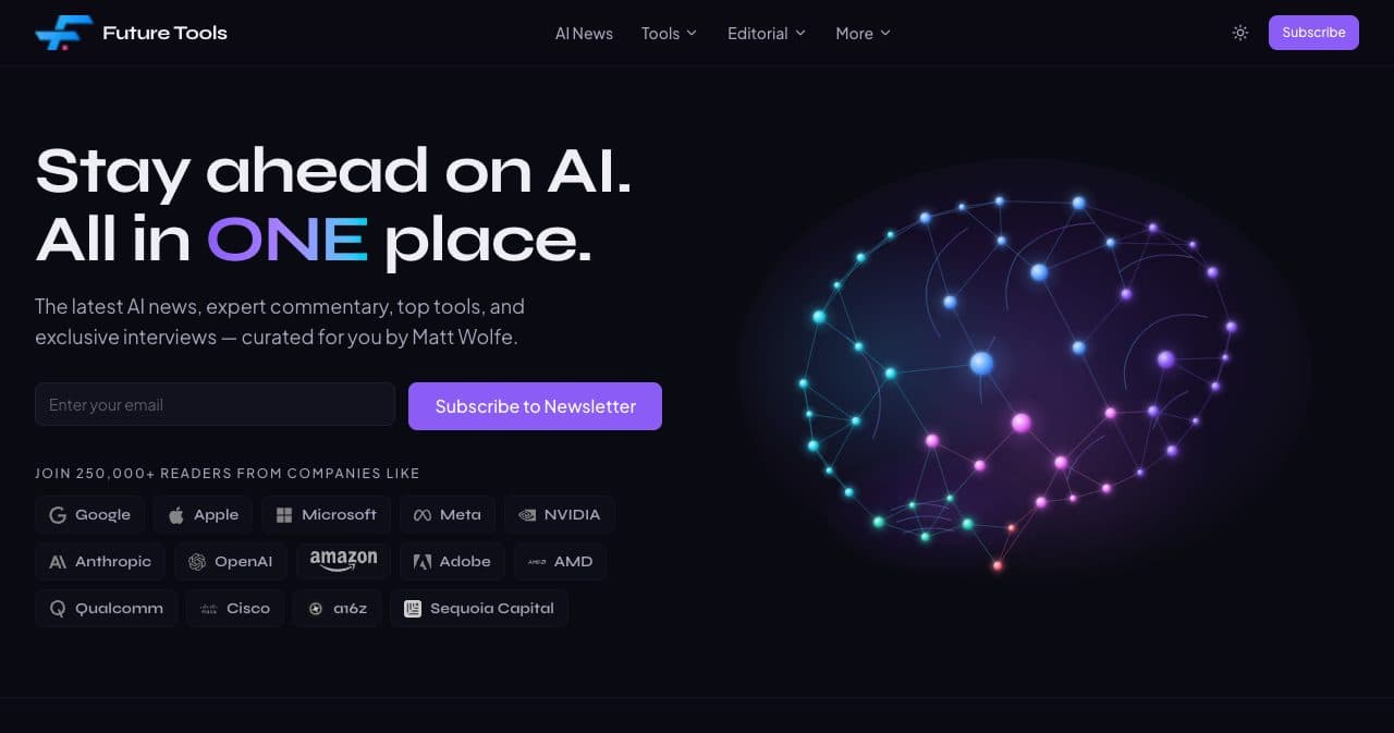Future Tools homepage hero reading Stay ahead on AI. All in ONE place., curated for you by Matt Wolfe, with a newsletter signup and Join 250,000+ readers