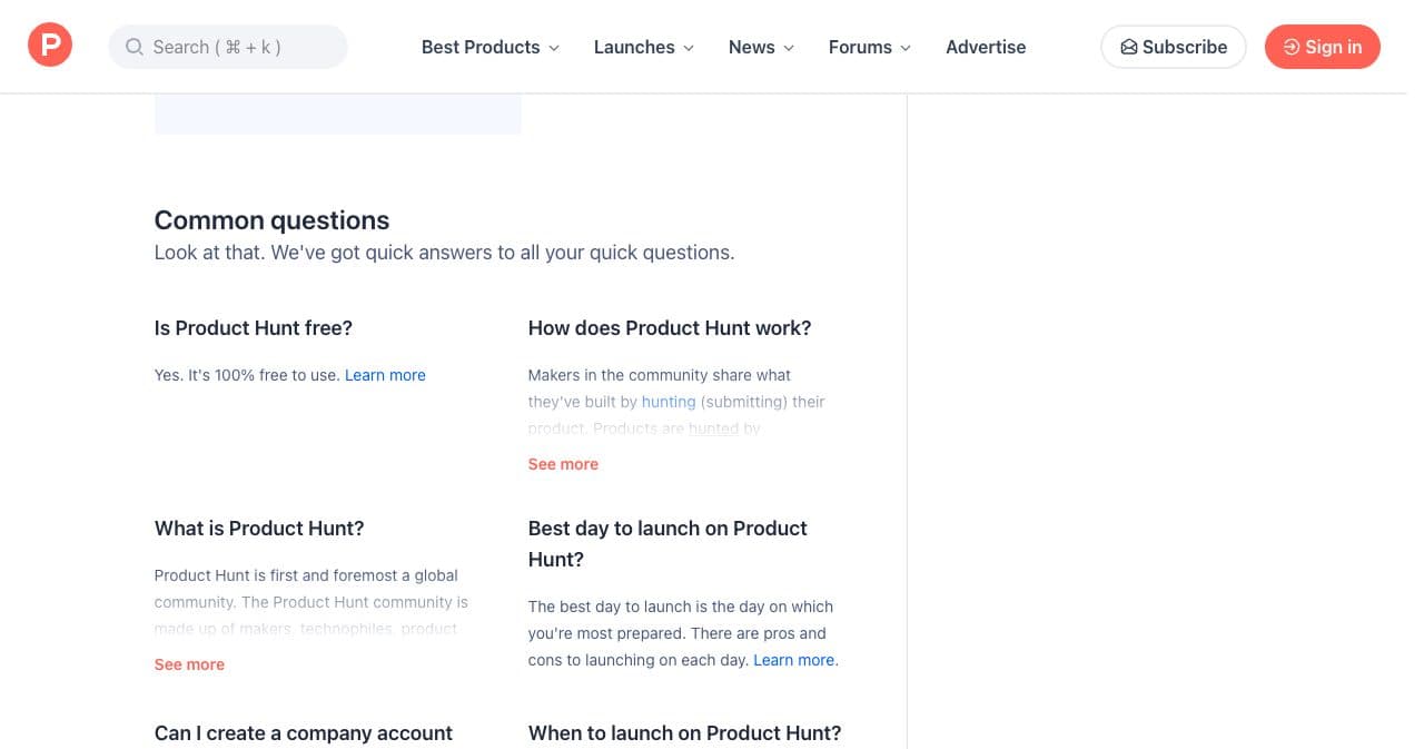 Product Hunt launch guide common questions: "Is Product Hunt free? Yes. It's 100% free to use."