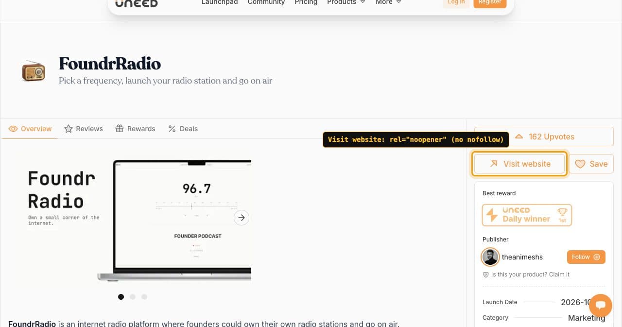 Uneed product page for FoundrRadio, 162 upvotes, with the Visit website button framed and labeled rel="noopener" (no nofollow)