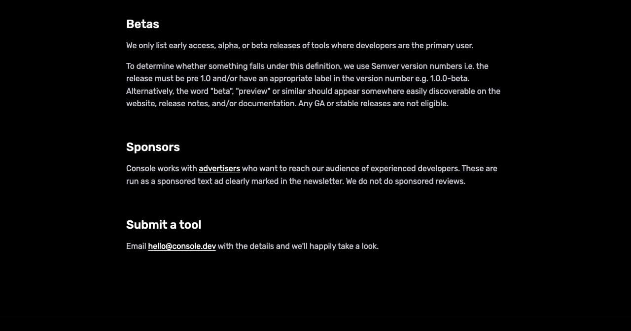 Console.dev's selection criteria page showing its rules for betas, its statement that it does not do sponsored reviews and the email address for submitting a tool