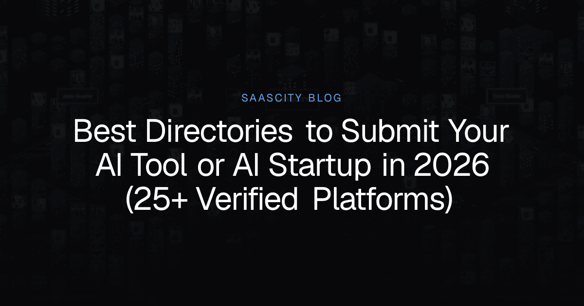 Best Directories to Submit Your AI Tool or AI Startup in 2026 (25+ Verified Platforms)