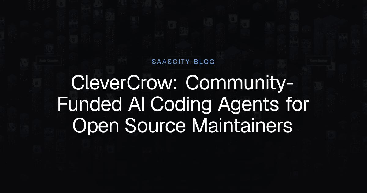 CleverCrow: Community-Funded AI Coding Agents for Open Source Maintainers