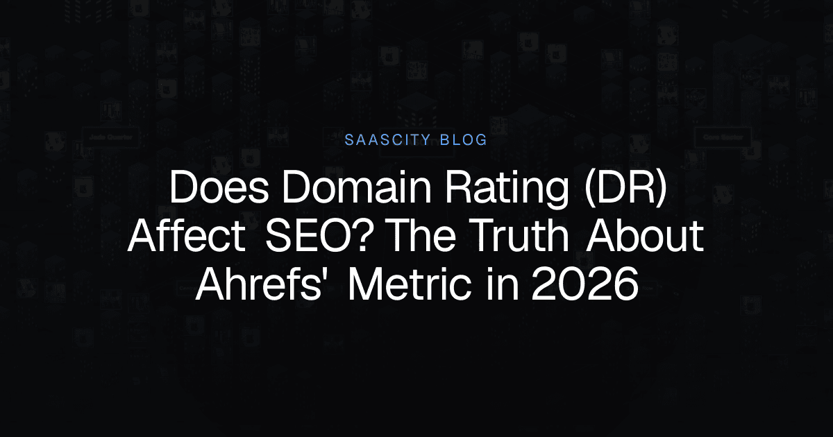 Does Domain Rating (DR) Affect SEO? The Truth About Ahrefs' Metric in 2026