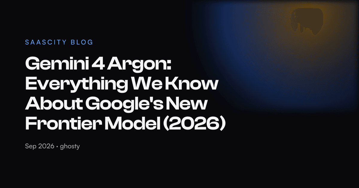 Gemini 4 Argon: Everything We Know About Google's New Frontier Model (2026)