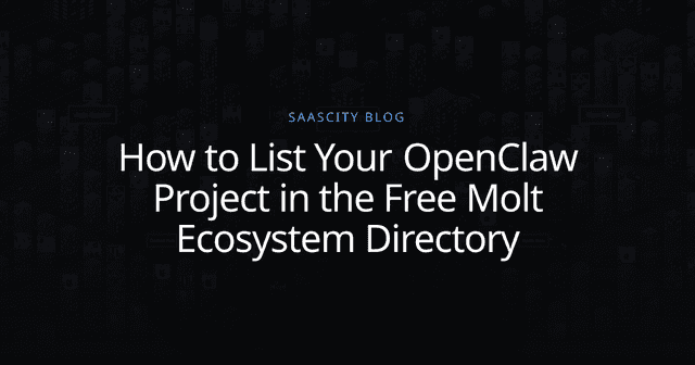 How to List Your OpenClaw Project in the Free Molt Ecosystem Directory ...