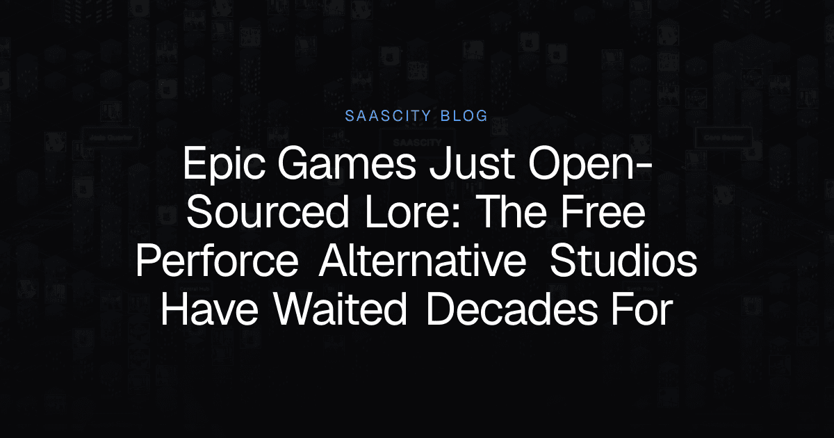 Epic Games Just Open-Sourced Lore: The Free Perforce Alternative Studios Have Waited Decades For