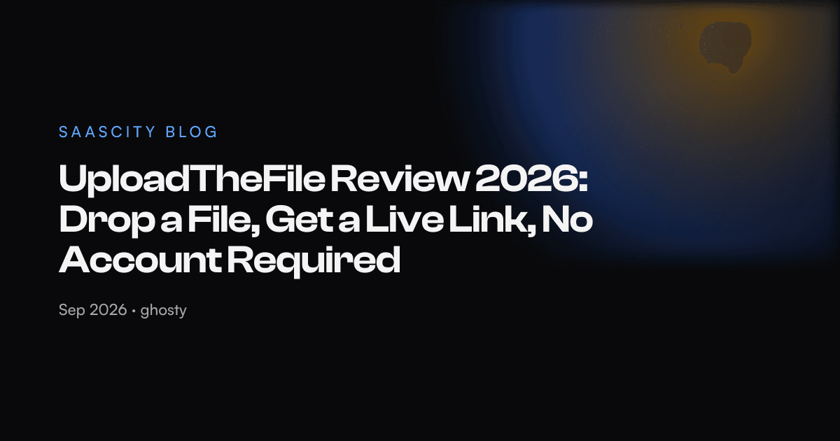UploadTheFile Review 2026: Drop a File, Get a Live Link, No Account Required