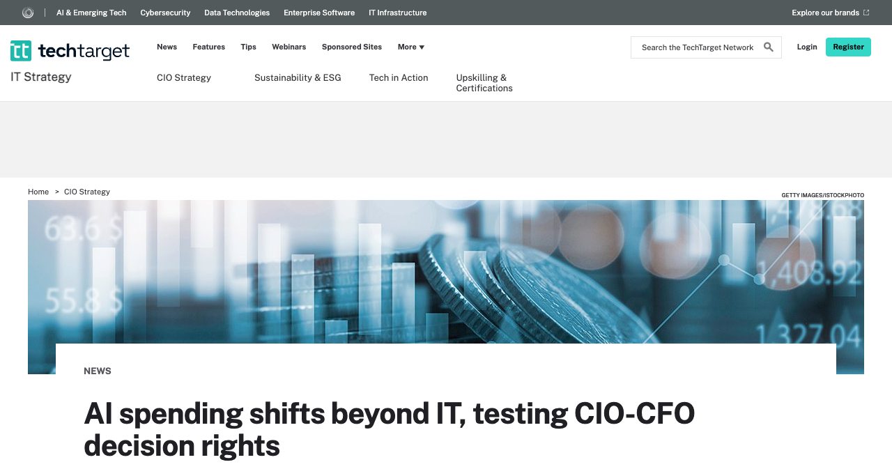TechTarget's October 2026 coverage of AI spending moving beyond IT budgets, citing BCG and IBM Institute for Business Value research showing CFOs taking AI decision rights and treating AI spend as a cost center to justify each quarter.