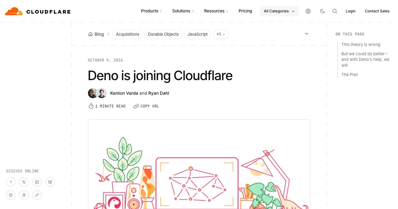 Cloudflare's blog post titled Deno is joining Cloudflare by Ryan Dahl and Kenton Varda on October 9, 2026, announcing the acquisition and plans to merge celld into workerd to support self-hosting Durable Objects.
