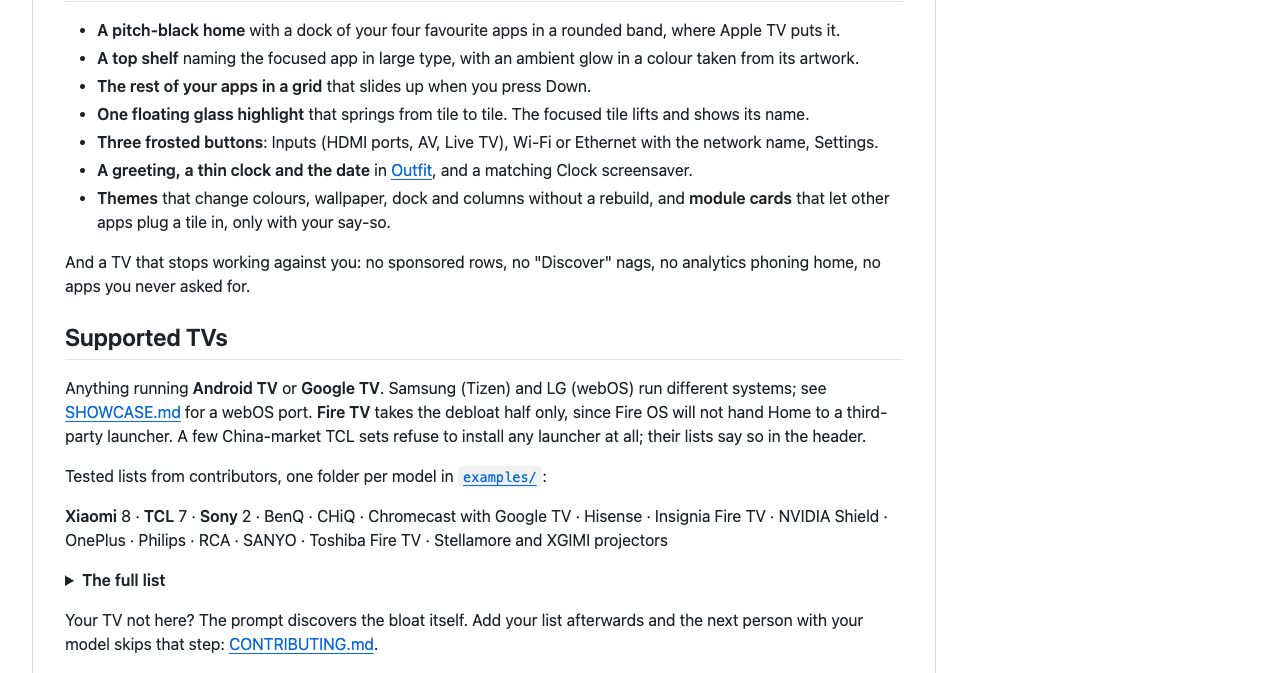 The Supported TVs section of the cleanyourtv README: anything running Android TV or Google TV, Fire TV for the debloat half only, a few China-market TCL sets that refuse any launcher, and tested lists from Xiaomi (8), TCL (7), Sony (2) and a dozen other brands