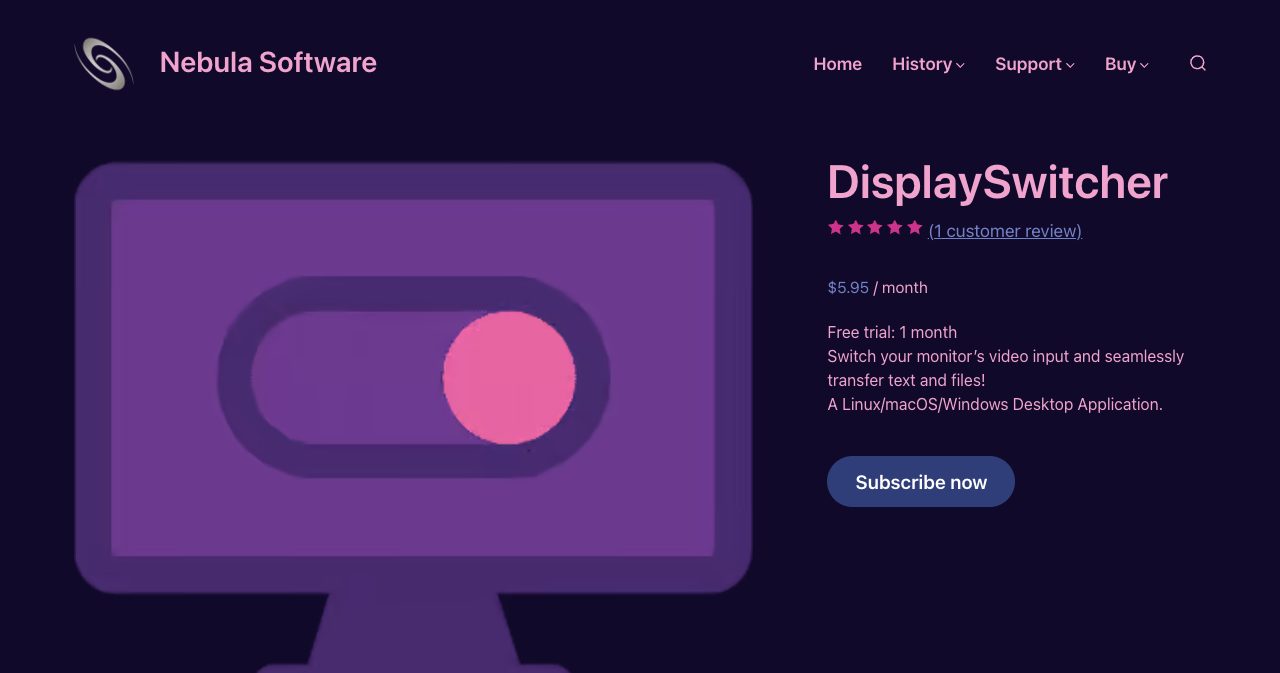 The DisplaySwitcher product page on nebulasoftware.com, with the purple monitor-and-toggle app icon on the left and, on the right, the DisplaySwitcher name, a five-star rating with 1 customer review, a price of $5.95 a month, Free trial: 1 month, the line Switch your monitor's video input and seamlessly transfer text and files! A Linux/macOS/Windows Desktop Application, and a Subscribe now button
