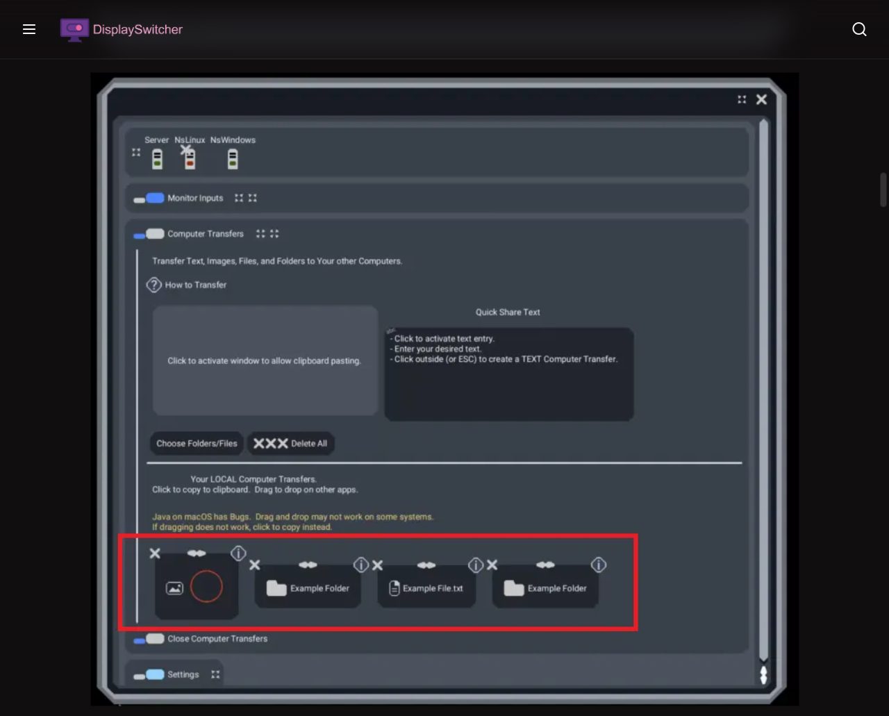 A second computer's DisplaySwitcher window in the docs receiving transfers: a status strip with Server, NsLinux and NsWindows, the Computer Transfers panel with a paste area and a Quick Share Text box, a yellow note saying Java on macOS has bugs and drag and drop may not work on some systems, so click to copy instead, and four received items outlined in red, an image, Example Folder, Example File.txt and a second Example Folder