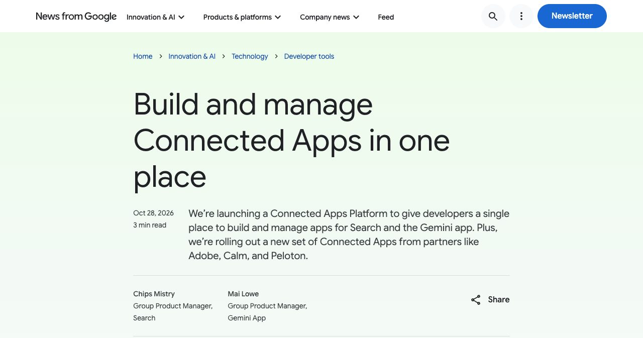 Google's 28 October 2026 announcement post "Build and manage Connected Apps in one place", headlined by the launch of the Connected Apps Platform preview for Search and the Gemini app plus new partner apps from Adobe, Calm and Peloton.