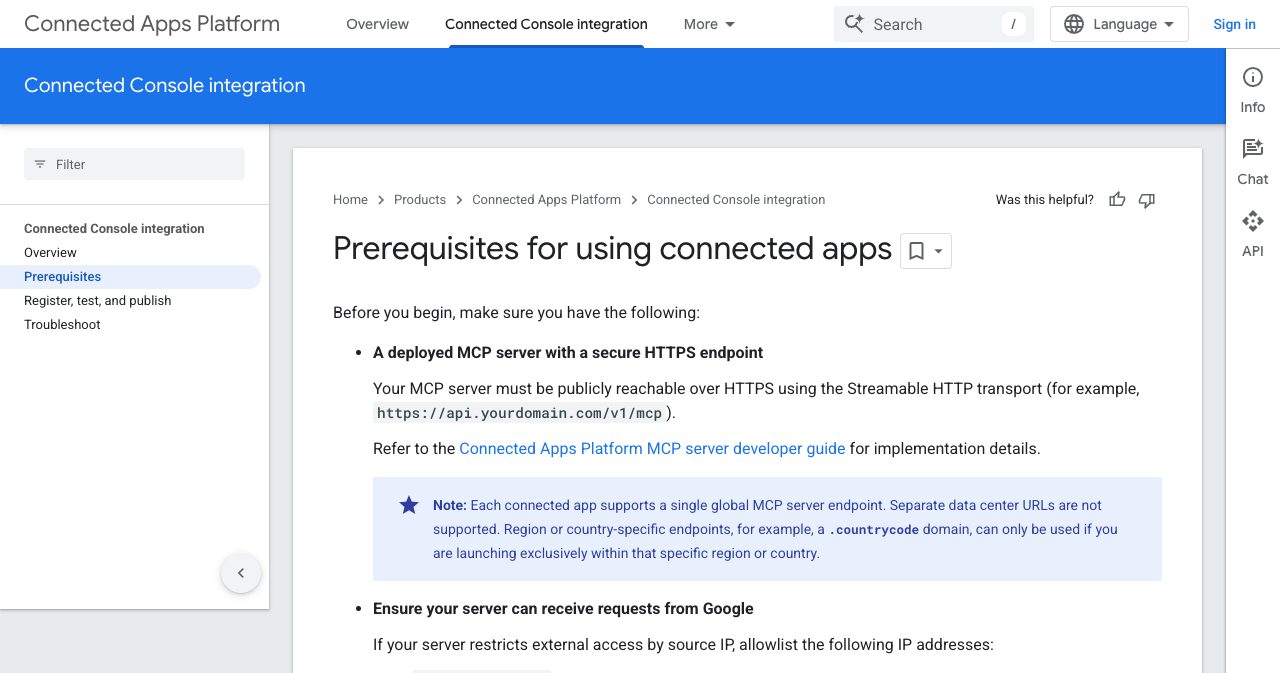 The Connected Apps Platform developer prerequisites page listing the deployed HTTPS MCP server, Streamable HTTP transport requirement, the single global endpoint rule, and Google's published IP allowlist for a connected app.