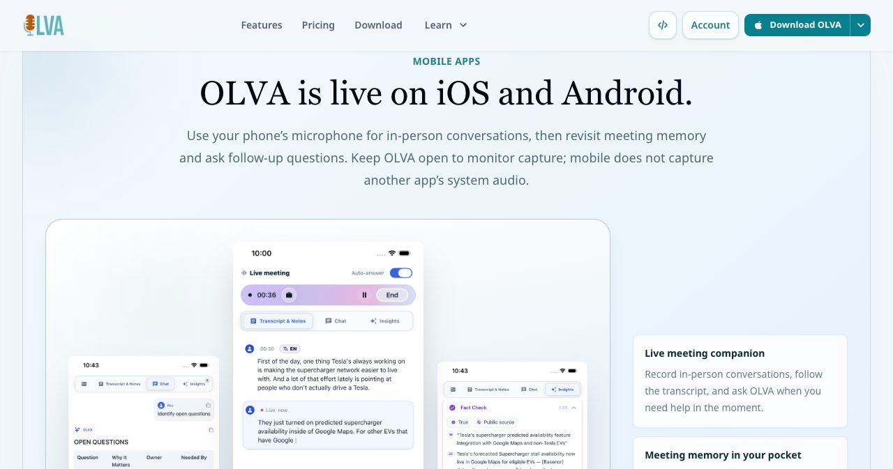 The OLVA mobile apps section with the headline OLVA is live on iOS and Android, explaining that the phone's microphone is used for in-person conversations and that mobile doesn't capture another app's system audio, above three phone screens showing a live meeting transcript, open questions and a fact check