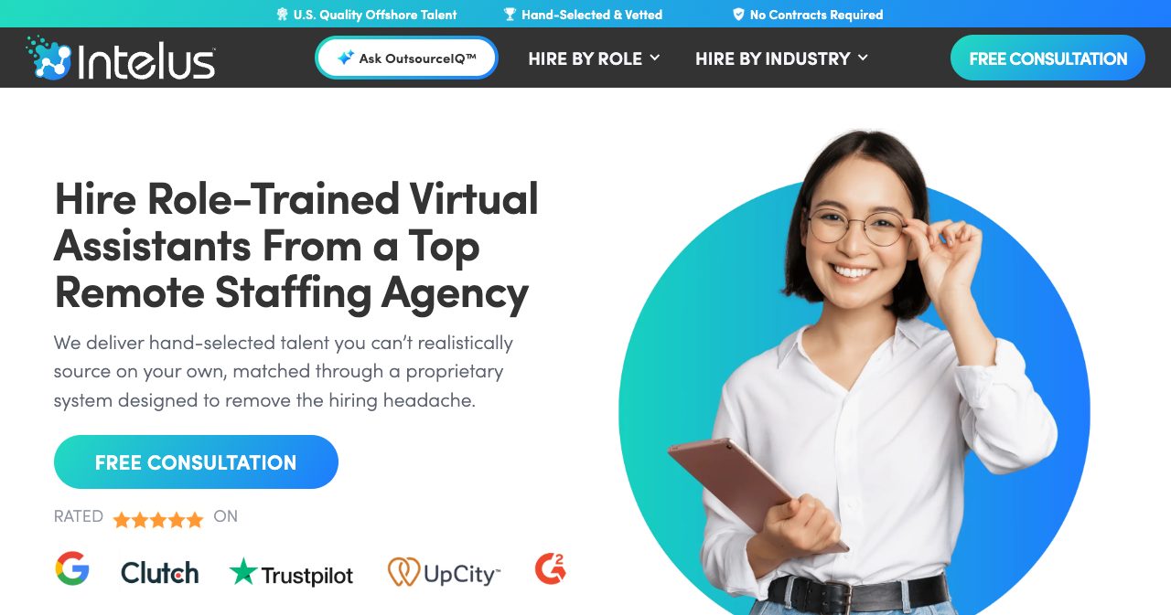 The Intelus Agency homepage with a headline about hiring role-trained virtual assistants from a top remote staffing agency, a Free Consultation button, rating badges for Google, Clutch, Trustpilot, UpCity and G2, and a photo of a smiling remote professional holding a tablet
