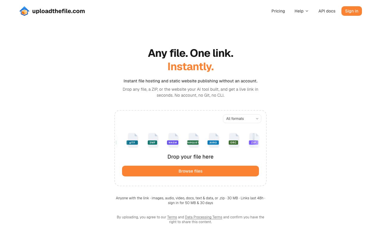 UploadTheFile homepage: "Any file. One link. Instantly." above a drop zone with a row of format badges and a Browse files button, with the note that anonymous uploads are 30 MB and last 48 hours