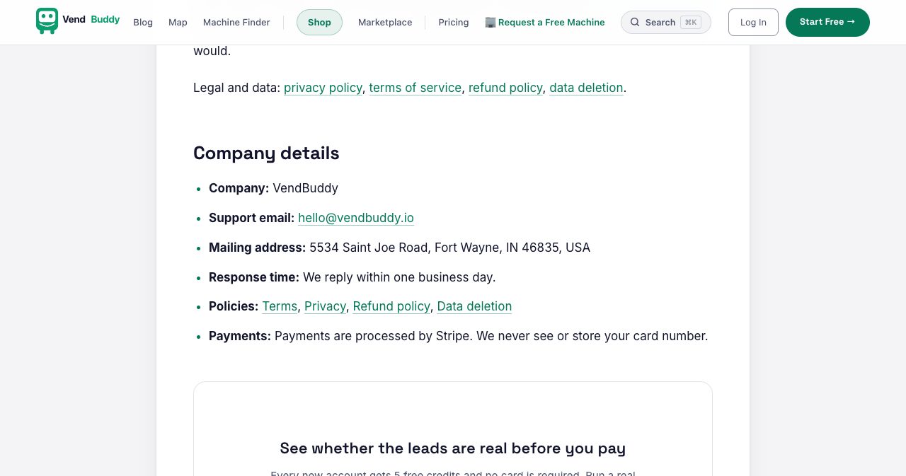 VendBuddy about page 'Company details' listing the company as VendBuddy, support email hello@vendbuddy.io, a mailing address at 5534 Saint Joe Road, Fort Wayne, IN 46835, USA, a reply within one business day, links to its terms, privacy, refund and data deletion policies, and payments processed by Stripe