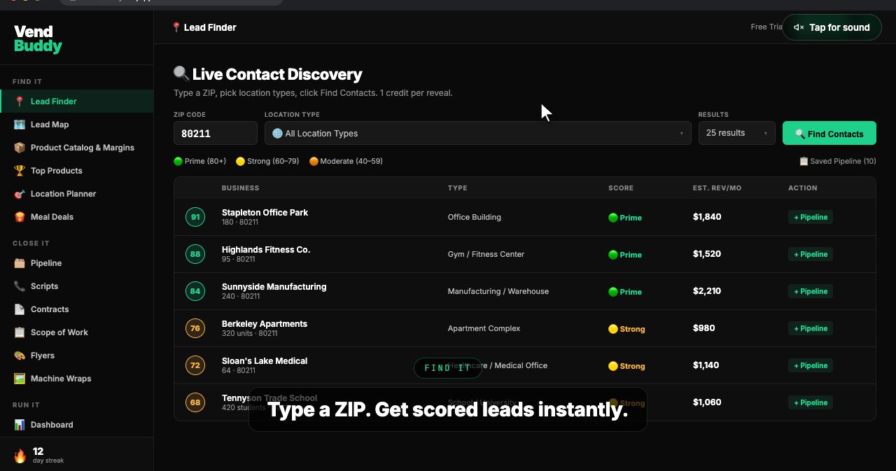 VendBuddy product demo of the Live Contact Discovery screen: a ZIP code field, an All Location Types filter and a results table of scored businesses such as an office park, a fitness club and a manufacturer, each with a type, a Prime or Strong score band, an estimated monthly revenue and a '+ Pipeline' button