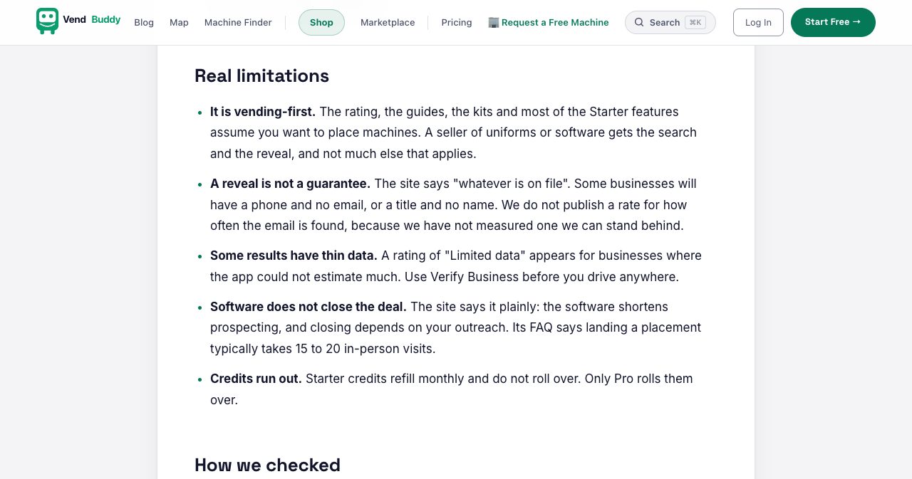 VendBuddy's own review page section 'Real limitations' listing that the product is vending-first, that a reveal is not a guarantee and some businesses have a phone and no email, that some results have thin data, that software does not close the deal, and that Starter credits do not roll over