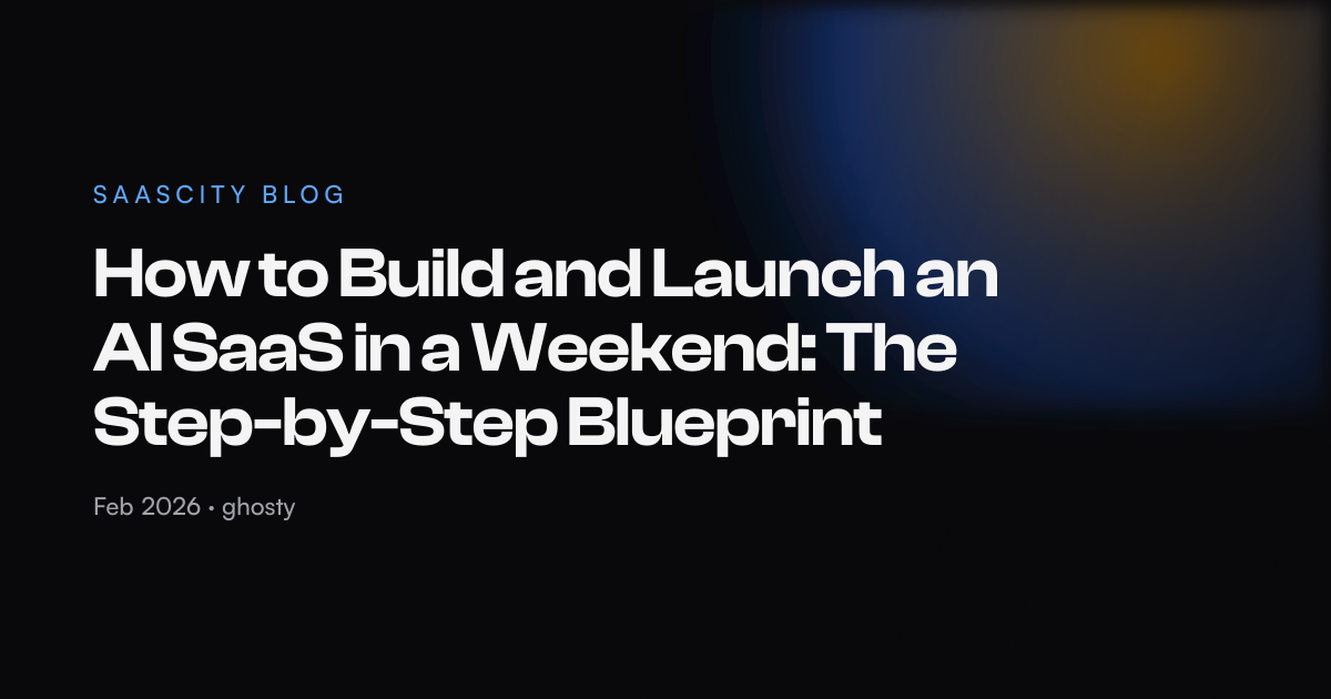How to Build and Launch an AI SaaS in a Weekend: The Step-by-Step ...